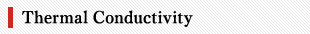 Thermal Conductivity